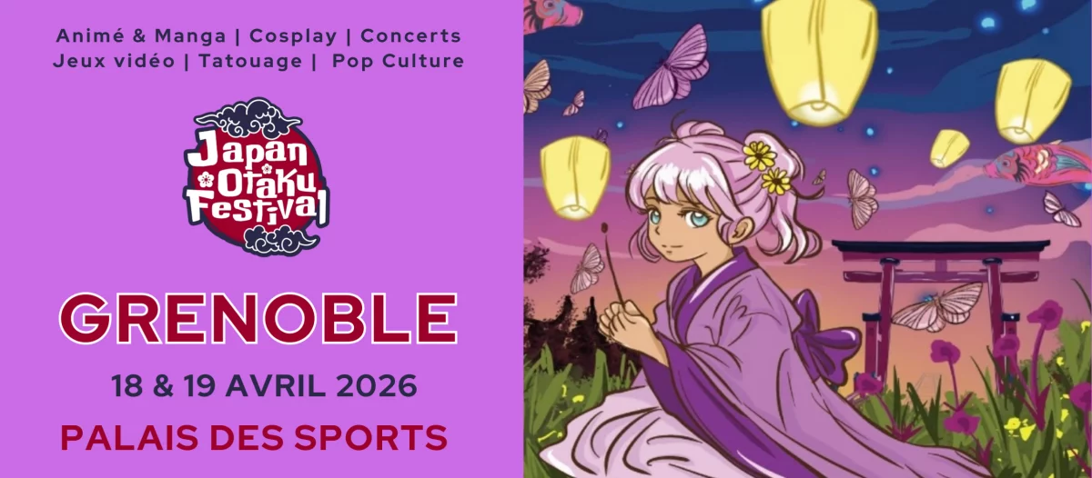 Japan Otaku Festival - Grenoble 2026