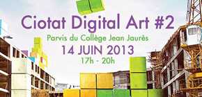 Affiche Ciotat Digital Art - deuxième édition