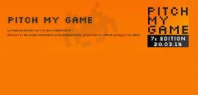 Pitch My Game 2014 - Septième édition du meet-up des jeux indépendants
