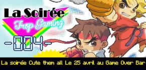 Affiche La Soirée Trop Gaming-004 à Nantes