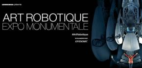 Art Robotique - expo monumentale à la Cité des Sciences