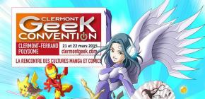 Clermont Geek Convention 2015 - la rencontre des cultures manga et comics