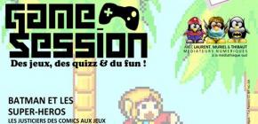 Affiche GAME SESSION - Batman et et les super-héros