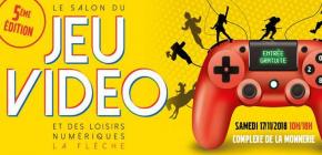 Salon du jeu vidéo et des loisirs numériques à La Flèche 2018