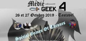 Médié-Geek 2019 - quatrième édition spéciale Games Of Thrones