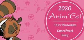 Anim'Est 2020 - convention de culture Japonaise du Grand Est