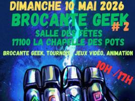 Brocante Geek de La chapelle des pots