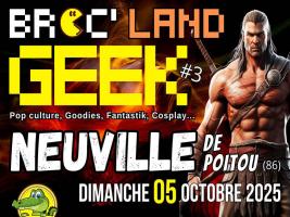 Affiche Broc'Land Geek Neuville de Poitou 2025