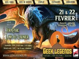 Geek Legends - Lons-le-Saunier - 2026