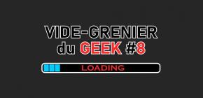 Vide Grenier du Geek Clermont 2021 - 8ème édition