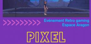 Pixel - événement Retrogaming