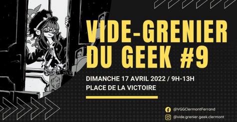 Vide Grenier du Geek Clermont 2022 - 9ème édition