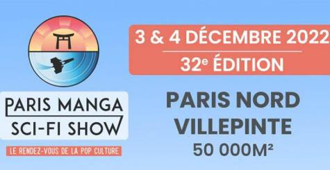 Paris Manga et Sci-Fi Show 2022 - 32ème édition