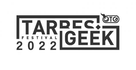 Tarbes Geek Festival 2022