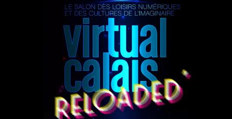 Virtual Calais 2022 - 11ème édition du salon du jeu vidéo et des loisirs numériques