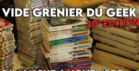 Vide Grenier du Geek Lyon 2022 - 20ème édition