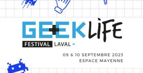 Geek Life Laval 2023