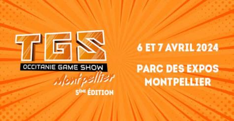 TGS Montpellier Occitanie Game Show 2024