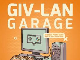 Le week-end du 27 et 28 janvier 2024, venez participer à l'événement GIV-LAN Garage