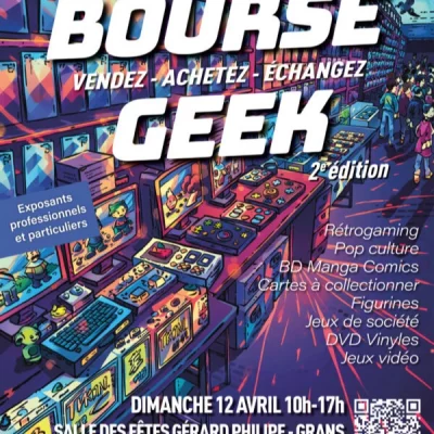 Affiche Bourse Geek de Grans 2026