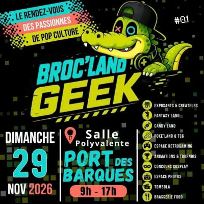Broc Land Geek Port des Barques 2026
