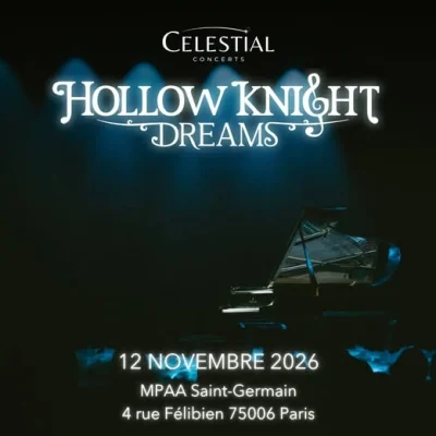 Hollow Knight Dreams investit la MPAA Saint-Germain à Paris le 12 novembre 2026 pour un concert immersif dédié à la bande originale du jeu.