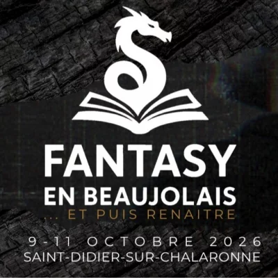 Le festival Fantasy en Beaujolais revient pour sa 12e édition du 9 au 11 octobre 2026 à Saint-Didier-sur-Chalaronne, autour du thème « … et puis renaître ».