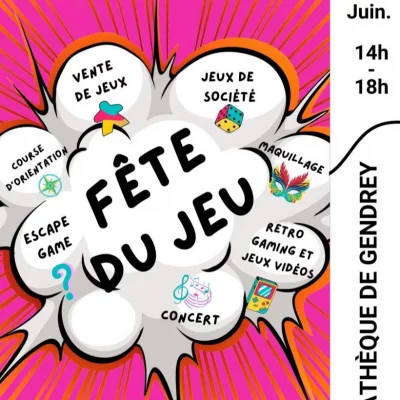 Fête du Jeu - Gendrey 2026