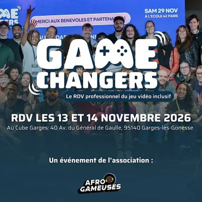 Affiche Game Changers - le RDV professionnel du jeu vidéo inclusif 2026