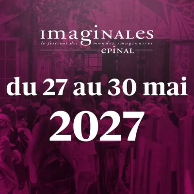 Affiche Les Imaginales Epinal - Festival des mondes imaginaires 2027