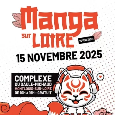 Manga sur Loire revient pour sa 17e édition le 15 novembre 2025 au Parc des Expositions d'Angers. Ce festival célèbre la culture japonaise avec concerts, expositions, cosplay et dédicaces d'artistes manga.