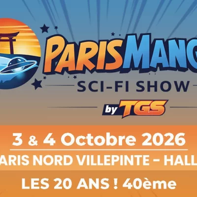 PARIS MANGA - SCI-FI SHOW, le salon de référence du manga et de la science-fiction, se déroulera du 3 au 4 octobre 2026 au Parc des expositions Paris Nord Villepinte. Paris Manga et Sci-Fi Show est le Festival de la Pop Culture. Vous plongerez dans les différents univers du Manga, du Cinéma, de la Série Télé, de l'Animation, du Comics, du Jeu Vidéo et de la culture Web