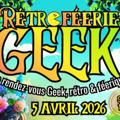  Rétro Féerie Geek Péronnas
