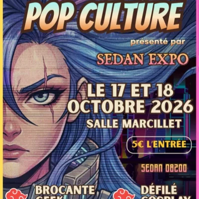 Le Sedan Expo : Manga & Pop culture 2026 se tient les 17 et 18 octobre à la Salle Marcillet de Sedan, autour du manga, du retrogaming et de la pop culture.