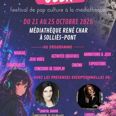 La médiathèque de Solliès-Pont organise Solliès'Geek, festival gratuit de pop culture, du 21 au 25 octobre 2026.