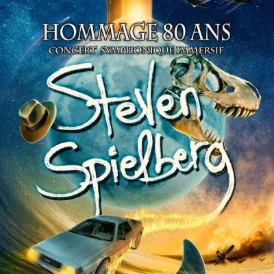 Steven Spielberg - Hommage 80 ans (Concert Symphonique Immersif)
