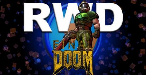 Retour sur Final Doom, les gars de Rewind appellent un invité en renfort !